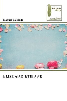 Elise and Etienne 1