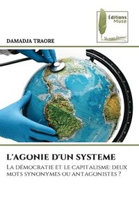 bokomslag L'Agonie d'Un Systeme