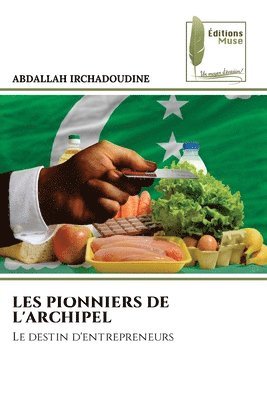 Abdallah Irchadoudine, ABDALLAH IRCHADOUDINE - Les Pionniers de l'Archipel, Häftad