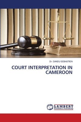 bokomslag Court Interpretation in Cameroon