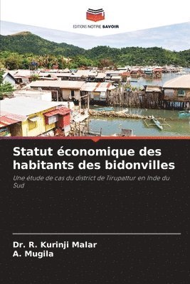 bokomslag Statut conomique des habitants des bidonvilles