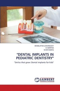 bokomslag &quot;Dental Implants in Pediatric Dentistry&quot;