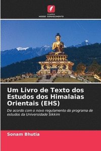 bokomslag Um Livro de Texto dos Estudos dos Himalaias Orientais (EHS)