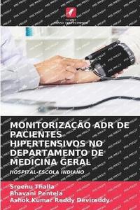 bokomslag Monitorizao Adr de Pacientes Hipertensivos No Departamento de Medicina Geral