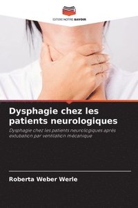 bokomslag Dysphagie chez les patients neurologiques