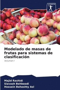 bokomslag Modelado de masas de frutas para sistemas de clasificacin