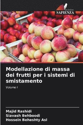 Modellazione di massa dei frutti per i sistemi di smistamento 1