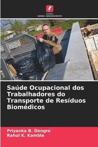 bokomslag Sade Ocupacional dos Trabalhadores do Transporte de Resduos Biomdicos