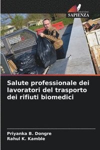 bokomslag Salute professionale dei lavoratori del trasporto dei rifiuti biomedici