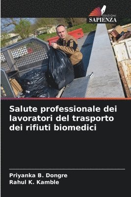 Salute professionale dei lavoratori del trasporto dei rifiuti biomedici 1