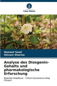 bokomslag Analyse des Diosgenin-Gehalts und pharmakologische Erforschung