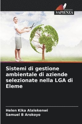 bokomslag Sistemi di gestione ambientale di aziende selezionate nella LGA di Eleme