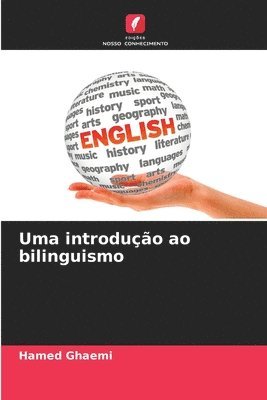 Uma introduo ao bilinguismo 1