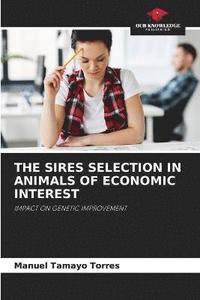 bokomslag The Sires Selection in Animals of Economic Interest
