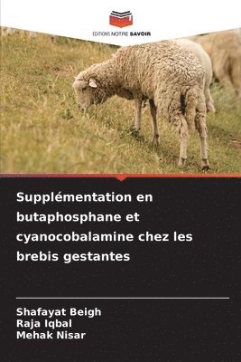 Supplmentation en butaphosphane et cyanocobalamine chez les brebis gestantes 1