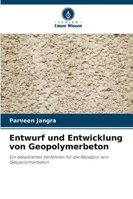 Entwurf und Entwicklung von Geopolymerbeton 1