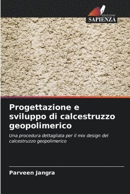 bokomslag Progettazione e sviluppo di calcestruzzo geopolimerico