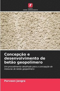 bokomslag Concepo e desenvolvimento de beto geopolmero