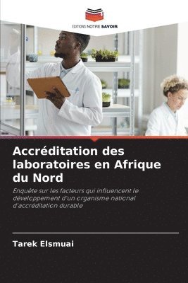 Accrditation des laboratoires en Afrique du Nord 1