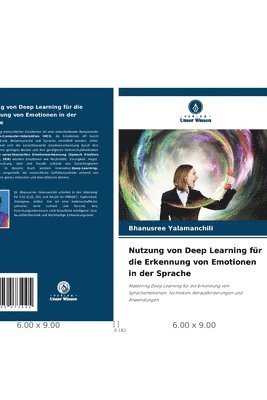 bokomslag Nutzung von Deep Learning für die Erkennung von Emotionen in der Sprache