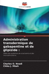 bokomslag Administration transdermique de gabapentine et de glipizide