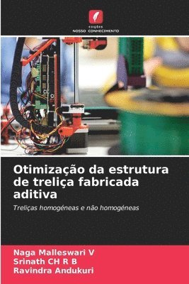 bokomslag Otimização da estrutura de treliça fabricada aditiva