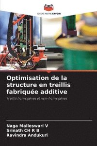 bokomslag Optimisation de la structure en treillis fabriquée additive