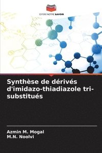 bokomslag Synthse de drivs d'imidazo-thiadiazole tri-substitus