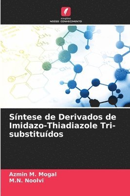Sntese de Derivados de Imidazo-Thiadiazole Tri-substitudos 1