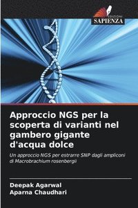 bokomslag Approccio NGS per la scoperta di varianti nel gambero gigante d'acqua dolce