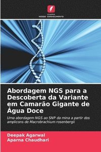 bokomslag Abordagem NGS para a Descoberta da Variante em Camaro Gigante de gua Doce