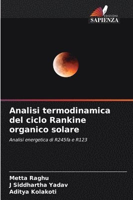Analisi termodinamica del ciclo Rankine organico solare 1