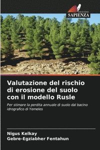 bokomslag Valutazione del rischio di erosione del suolo con il modello Rusle