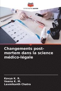 bokomslag Changements post-mortem dans la science mdico-lgale