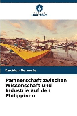 bokomslag Partnerschaft zwischen Wissenschaft und Industrie auf den Philippinen