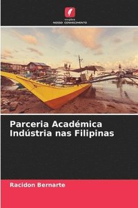 bokomslag Parceria Acadmica Indstria nas Filipinas