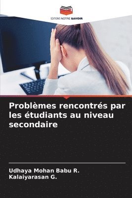 Problmes rencontrs par les tudiants au niveau secondaire 1