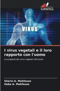 bokomslag I virus vegetali e il loro rapporto con l'uomo