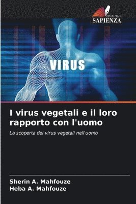bokomslag I virus vegetali e il loro rapporto con l'uomo