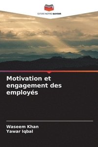 bokomslag Motivation et engagement des employs