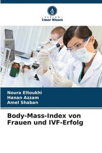 bokomslag Body-Mass-Index von Frauen und IVF-Erfolg