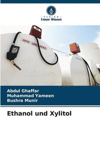 bokomslag Ethanol und Xylitol