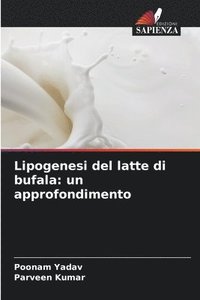 bokomslag Lipogenesi del latte di bufala