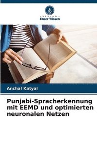 bokomslag Punjabi-Spracherkennung mit EEMD und optimierten neuronalen Netzen