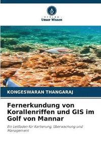 bokomslag Fernerkundung von Korallenriffen und GIS im Golf von Mannar