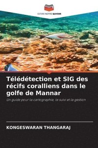 bokomslag Tldtection et SIG des rcifs coralliens dans le golfe de Mannar