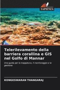 bokomslag Telerilevamento della barriera corallina e GIS nel Golfo di Mannar