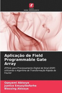 bokomslag Aplicao de Field Programmable Gate Array