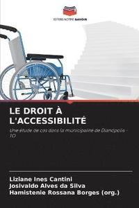 bokomslag Le Droit  l'Accessibilit