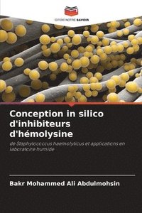 bokomslag Conception in silico d'inhibiteurs d'hmolysine